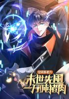 Stockpiling Ten Thousand Tons of Pork During the Apocalypse - Manhua, Action, Drama, Fantasy, Sci-fi, Shounen, Supernatural